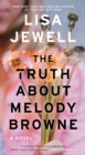 Image for The Truth About Melody Browne : A Novel