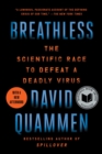 Image for Breathless: The Scientific Race to Defeat a Deadly Virus