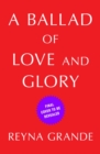 Image for A Ballad of Love and Glory : A Novel
