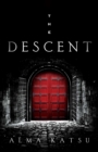 Image for The Descent : Book Three of the Taker Trilogy