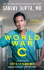 Image for World War C: Lessons from the Covid-19 Pandemic and How to Prepare for the Next One