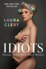 Image for Idiots : Marriage, Motherhood, Milk &amp; Mistakes