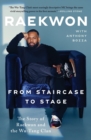 Image for From Staircase to Stage : The Story of Raekwon and the Wu-Tang Clan