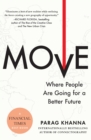 Image for Move : Where People Are Going for a Better Future