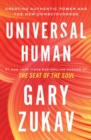 Image for Universal Human: Creating Authentic Power and the New Consciousness