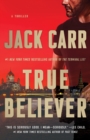 Image for True Believer : A Thriller