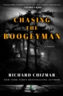Image for Chasing The Boogeyman : A Novel