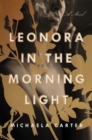 Image for Leonora in the Morning Light : A Novel