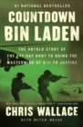 Image for Countdown Bin Laden: The Untold Story of the 247-Day Hunt to Bring the MasterMind of 9/11 to Justice