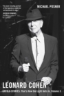 Image for Leonard Cohen, Untold Stories: That&#39;s How the Light Gets In, Volume 3