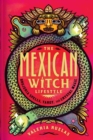 Image for The Mexican Witch Lifestyle: Brujeria Spells, Tarot, and Crystal Magic