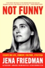 Image for Not funny  : essays on life, comedy, culture, etcetera
