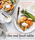 Image for The Real Food Dietitians: The Real Food Table