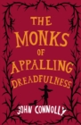 Image for Monks of Appalling Dreadfulness