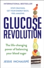 Image for Glucose Revolution : The Life-Changing Power of Balancing Your Blood Sugar