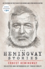 Image for The Hemingway Stories : As featured in the film by Ken Burns and Lynn Novick on PBS
