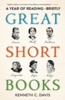 Image for Great Short Books : A Year of Reading-Briefly