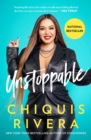 Image for Unstoppable: How I Found My Strength Through Love and Loss