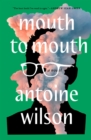 Image for Mouth to Mouth : A Novel
