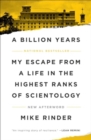 Image for A Billion Years : My Escape From a Life in the Highest Ranks of Scientology