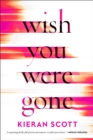 Image for Wish You Were Gone