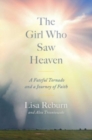 Image for The Girl Who Saw Heaven