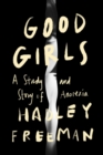 Image for Good Girls : A Story and Study of Anorexia