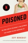 Image for Poisoned: The True Story of the Deadly E. Coli Outbreak That Changed the Way Americans Eat