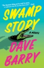 Image for Swamp Story: A Novel