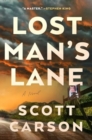 Image for Lost Man&#39;s Lane : A Novel