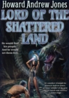 Image for Lord of a Shattered Land