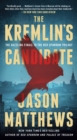 Image for The Kremlin&#39;s Candidate : A Novel