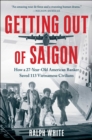 Image for Getting Out of Saigon