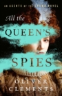 Image for All the Queen&#39;s Spies
