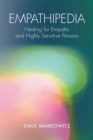 Image for Empathipedia : Healing for Empaths and Highly Sensitive Persons