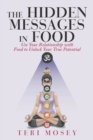 Image for The Hidden Messages in Food
