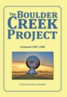Image for The Boulder Creek Project