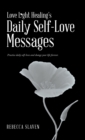 Image for Love Light Healing&#39;s Daily Self Love Messages