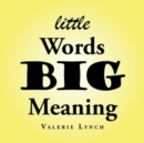 Image for Little Words Big Meaning
