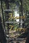 Image for Seeing the Forest Through the Trees