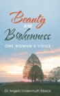 Image for Beauty in the Brokenness : One Woman&#39;S Voice