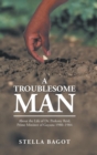 Image for A Troublesome Man