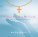 Image for Woman Prays to Her Lord : My Prayers Are Dedicated to Lord Jesus Christ