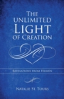Image for The Unlimited Light of Creation