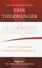 Image for The Leadership Connection : The Link Between Leading and Succeeding