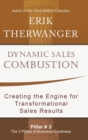 Image for Dynamic Sales Combustion : Creating the Engine for Transformational Sales Results