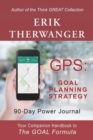 Image for Gps : Goal Planning Strategy: 90-Day Power Journal