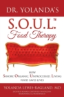 Image for Dr. Yolanda&#39;s S.O.U.L. Food Therapy