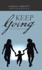 Image for Keep Going : A Story of Resilience and Faith