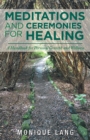 Image for Meditations and Ceremonies for Healing